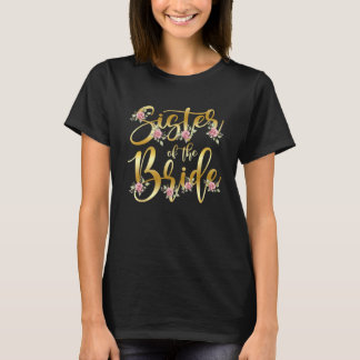 Sister of the Bride Bridal Shower Party Trendy Wed T-shirt