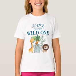 Sister of the Wild one shirt 