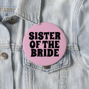 SISTER VAN DE BRIDE RAND PINK BUTTON BADGE