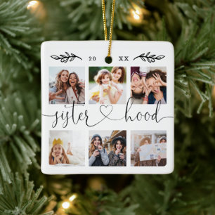 Sisterhood Script   Gift for Sisters Photo Collage Keramisch Ornament
