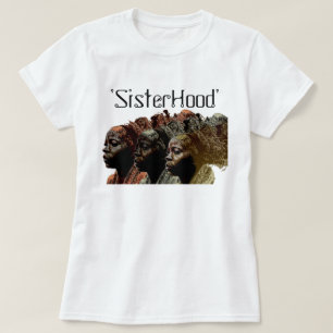 'Sisterhood' T-shirt