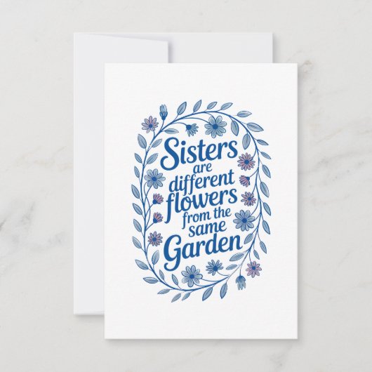 Sisters Are Different Flowers From The Same Garden Kaart (Voorkant)