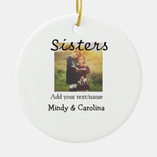 Sisters besties BFF voeg foto naam familie toe Keramisch Ornament