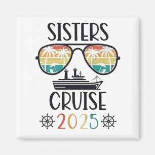 Sisters Cruise 2025 Familie Matching Trip Magneet