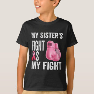 Sister's Fight is mijn strijd tegen borstkanker be T-shirt