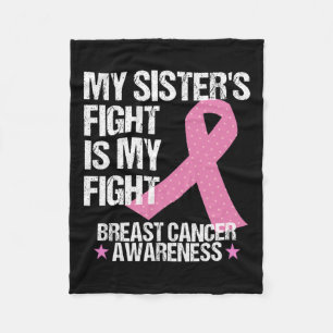 Sisters Fight is mijn strijd tegen borstkanker bew Fleece Deken