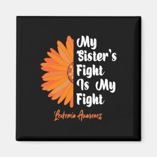 Sister's Fight Is My Fight Zonnebloem Leukemie Awa Magneet