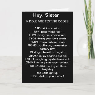 *SISTERS* MIDDEN-LEEFTIJDKAART VOOR TEXTING BIRTHD KAART