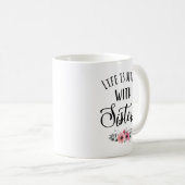Sisters Mug - La Vie Est Meilleure Avec Les Soeurs (Devant droit)