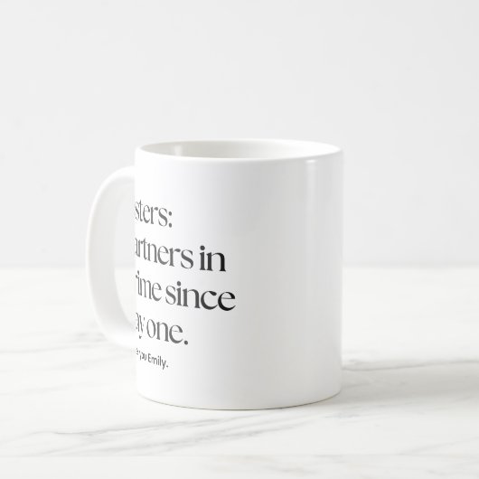Sisters Partners in crime grappige zus Coffee Mok (Voorkant links)