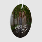 Sisters Photo Personalized Monogram Gifts Ornament (voorkant)