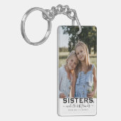 SISTERS Quote & 2 Photo Cadeau Sleutelhanger (Voorkant Links)