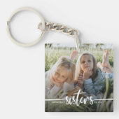 Sisters Script Moderne foto Sleutelhanger (voorkant)