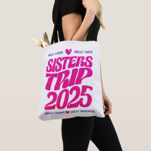 Sisters Trip 2025 Vakantie Vibe Matching Liefde Draagtas