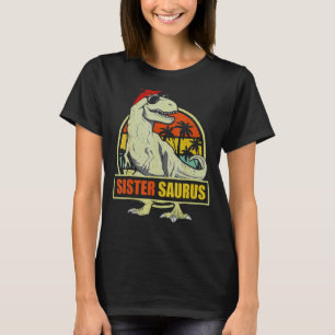 Sistersaurus Rex Dinosaur Sister Saurus Family Kin T-shirt