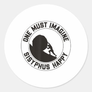 Sisyphus is een vrolijk citaat - de mythe van Sis Ronde Sticker