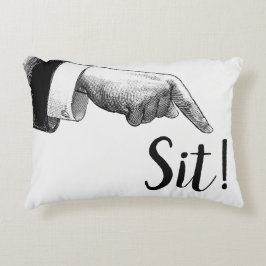 Sit Down Bossy Accent cushion Accent Kussen