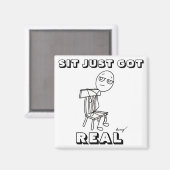 SIT JUSTE GOT REAL Magnet (Recto/Verso)