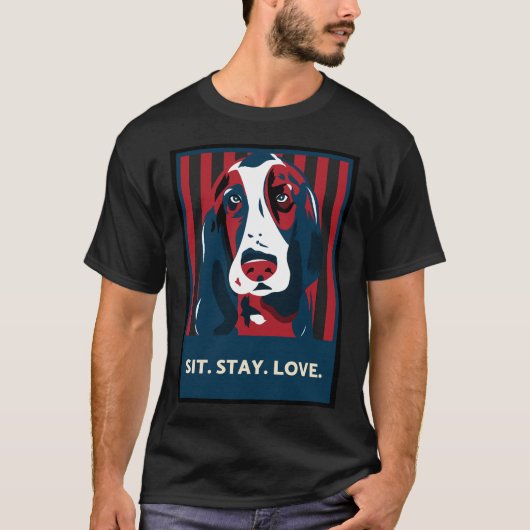 Sit. Stay. Love. T-shirt (Voorkant)