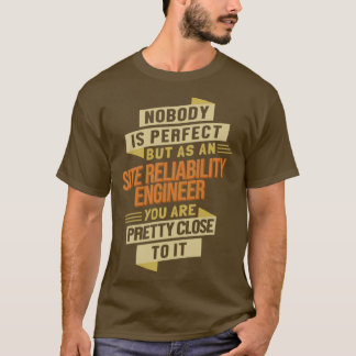 Site Reliability Engineer in de buurt van Perfect T-shirt