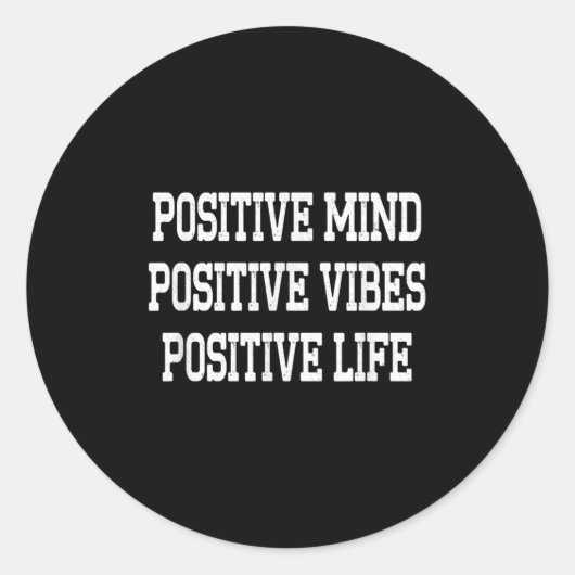 Sitive Mind Sitive Vibes Sitive Life Boys Motivati Ronde Sticker (Voorkant)