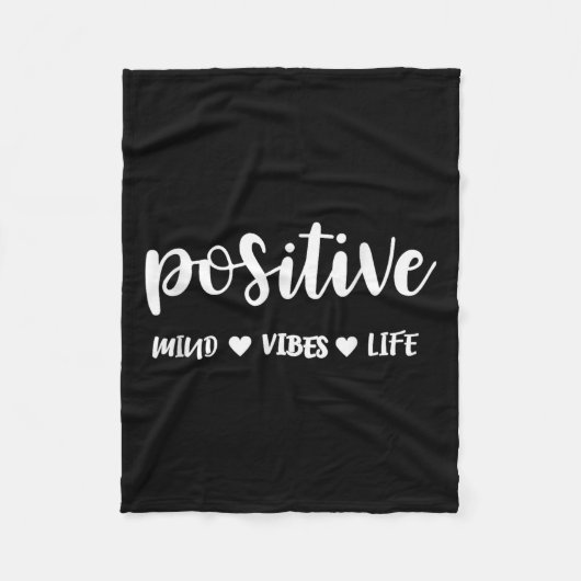 Sitive Mind Sitive Vibes Sitive Life Motivational  Fleece Deken (Voorkant)