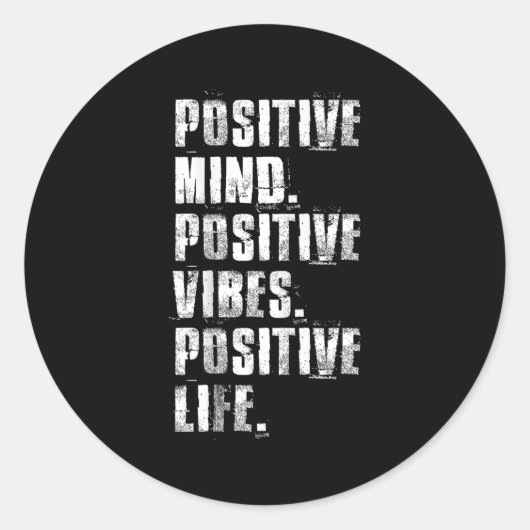 Sitive Mind Sitive Vibes Sitive Life Motivational Ronde Sticker (Voorkant)