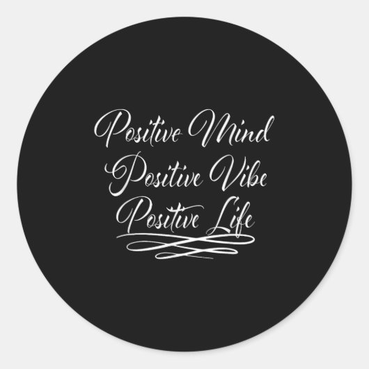 Sitives Mind Sitive Vibe Sitive Life Motivation Qu Ronde Sticker (Voorkant)