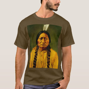 Sitting Bull Lakota Siou Shaman Leader T T-shirt