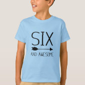 Six et 6ème T-shirt impressionnant de cadeau (Devant)