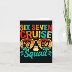 Six Seven 67 Cruise Squad 2025 Grappige Kids Cruis Kaart