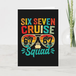 Six Seven 67 Cruise Squad 2025 Grappige Kids Cruis Kaart