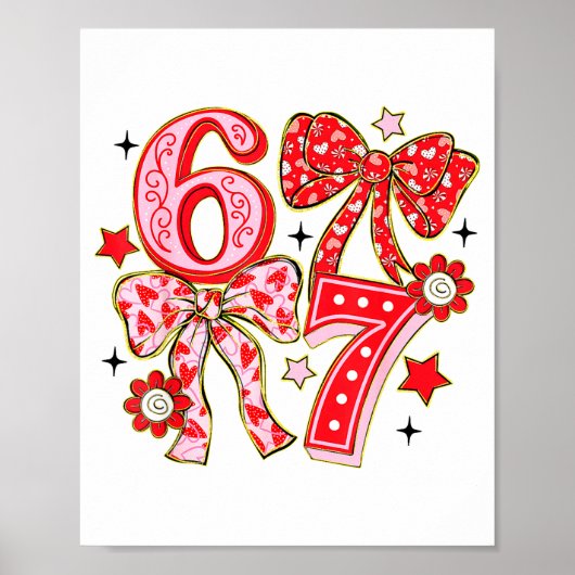 Six Seven 67 Meme Coquette Bow 6 7 Valentines Day  Poster (Voorkant)