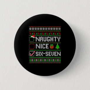 Six Seven 67 Meme Nice Naughty Kerst Pyjama M Ronde Button 5,7 Cm