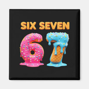 Six Seven 67 Nummer Meme Ijsje Drip Gen Alpha Magneet
