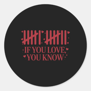 Six Seven 67 Valentijn liefde als je tellen weet H Ronde Sticker
