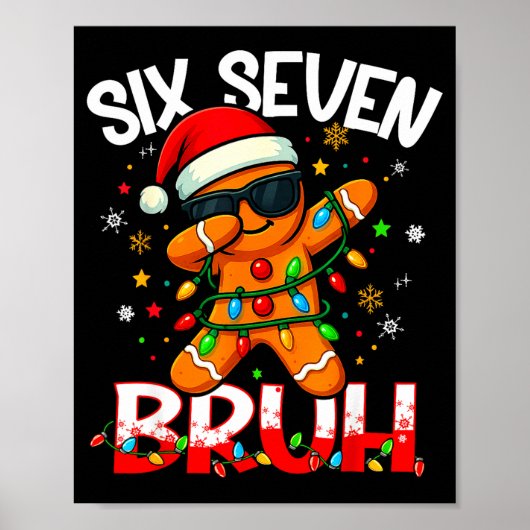 Six Seven 6 7 Meme Dabbing Gingerbread Man Christm Poster (Voorkant)