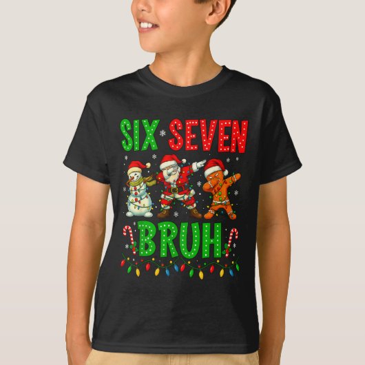Six Seven 6 7 Meme Dabbing Santa Gingerbread Chris T-shirt (Voorkant)