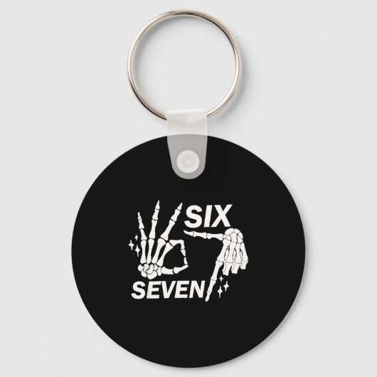 Six Seven 6 7 Meme Funny Skeleton Hands Sign Let's Sleutelhanger (Voorkant)