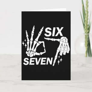 Six Seven 6 7 Meme Grappig Skelet Handen Teken Lat Kaart
