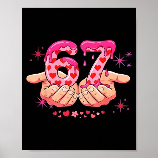 Six Seven 6 7 Meme Heart Drip Valentine’s Day Boy  Poster (Voorkant)