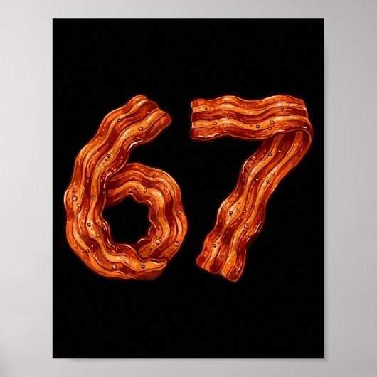 Six Seven Bacon Cool Meme 67 Funny Number  Poster (Voorkant)