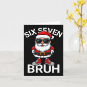 Six Seven Bruh Funny 67 Meme Christmas Santa Kaart (Gele Bloem)