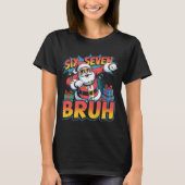 Six Seven Bruh Funny Christmas Shirt | Cool Pop Ar (Voorkant)