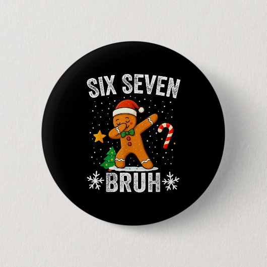 Six Seven Bruh Gingerbread Dabbing Funny Christmas Ronde Button 5,7 Cm (Voorkant)