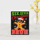 Six Seven Christmas Bruh Funny Gingerbread 6 7 Xma Kaart (Gele Bloem)
