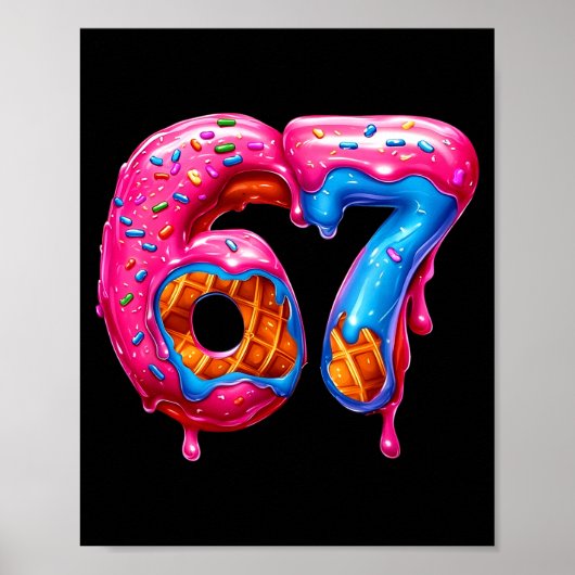 Six Seven Donut Ice Cream Drip Cool Meme Funny 67 Poster (Voorkant)