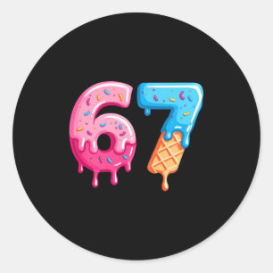 Six Seven Ijs Drip Cool Meme 67 Grappig Nummer Ronde Sticker