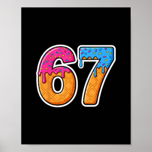 Six Seven Ijs Drip Gen Alpha Slang 6 7 Trend Poster