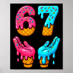 Six Seven Ijs Drip Meme 67 Grappige Gen Alpha S Poster